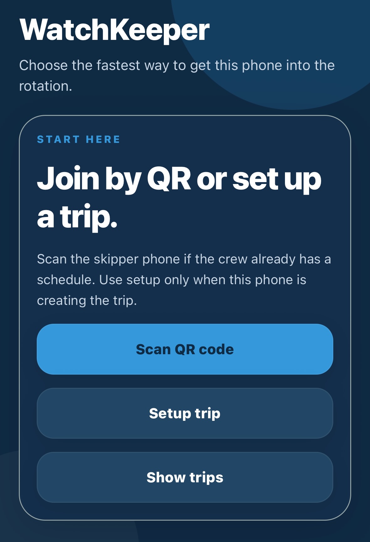 WatchKeeper onboarding screen with trip setup and QR join actions